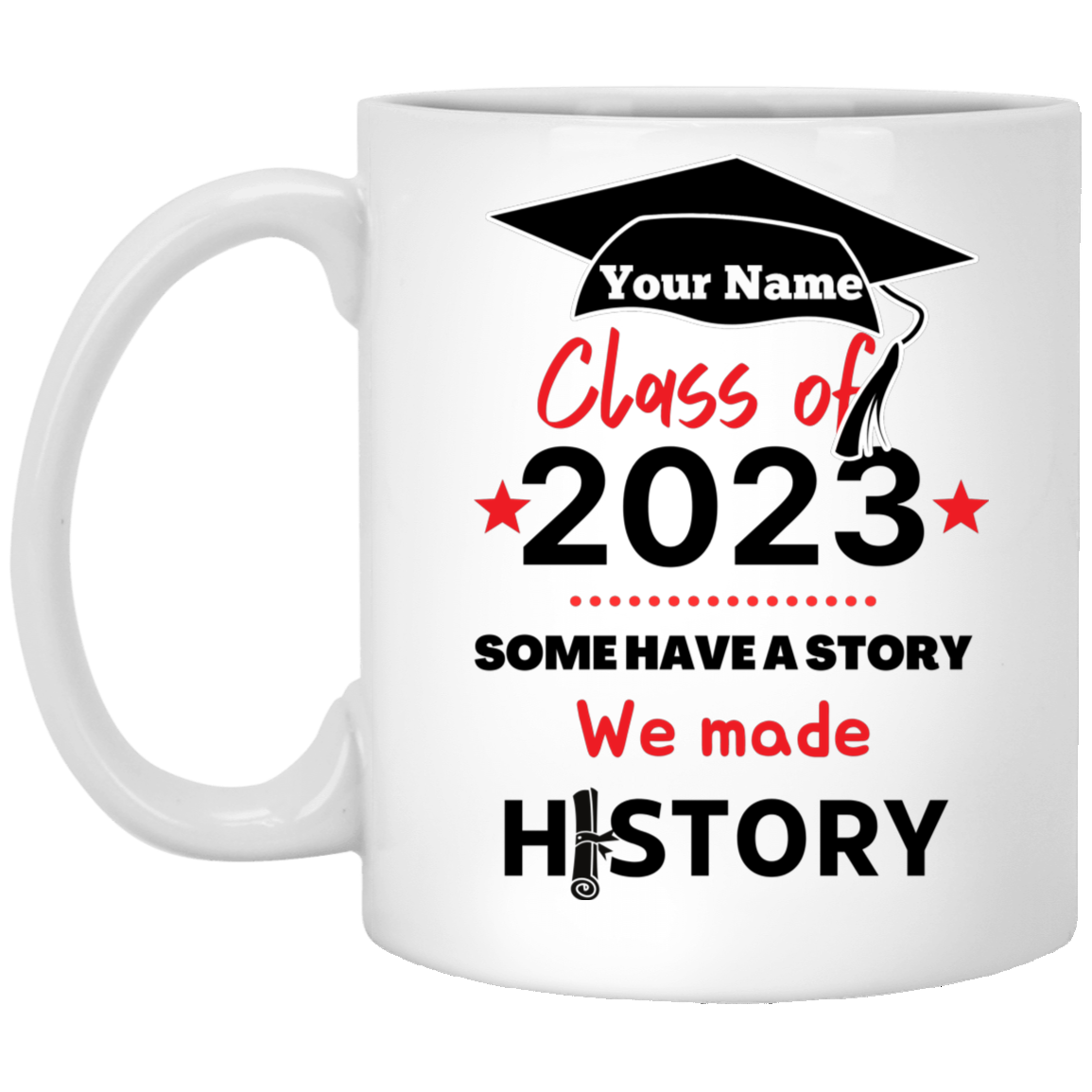 Graduation Day Personalized Mug 11 oz. White Mug