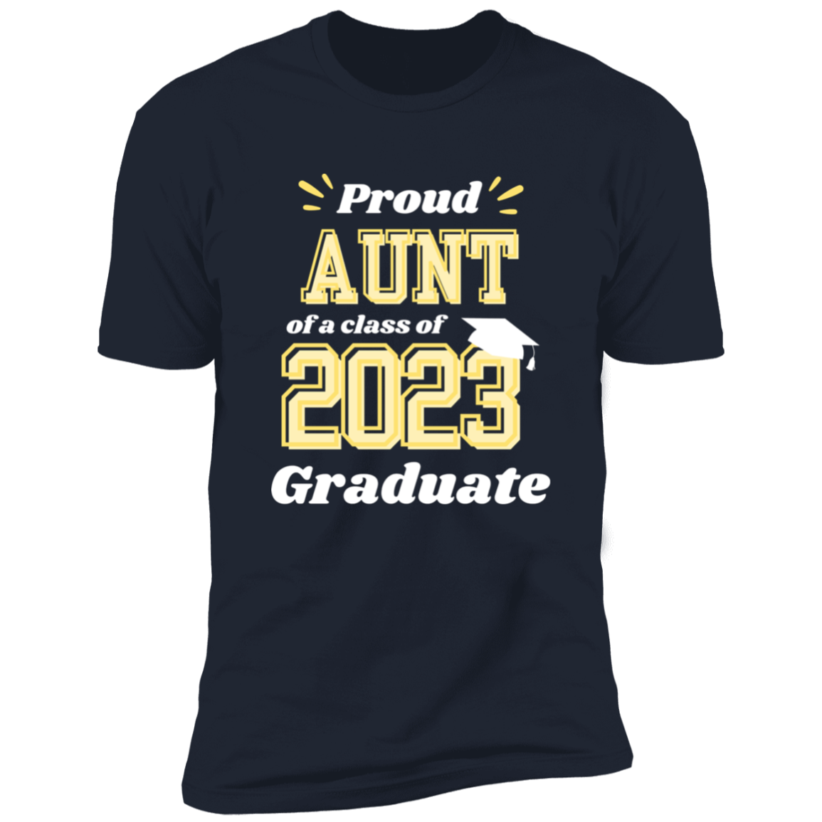 Proud Aunt Graduation T-shirt