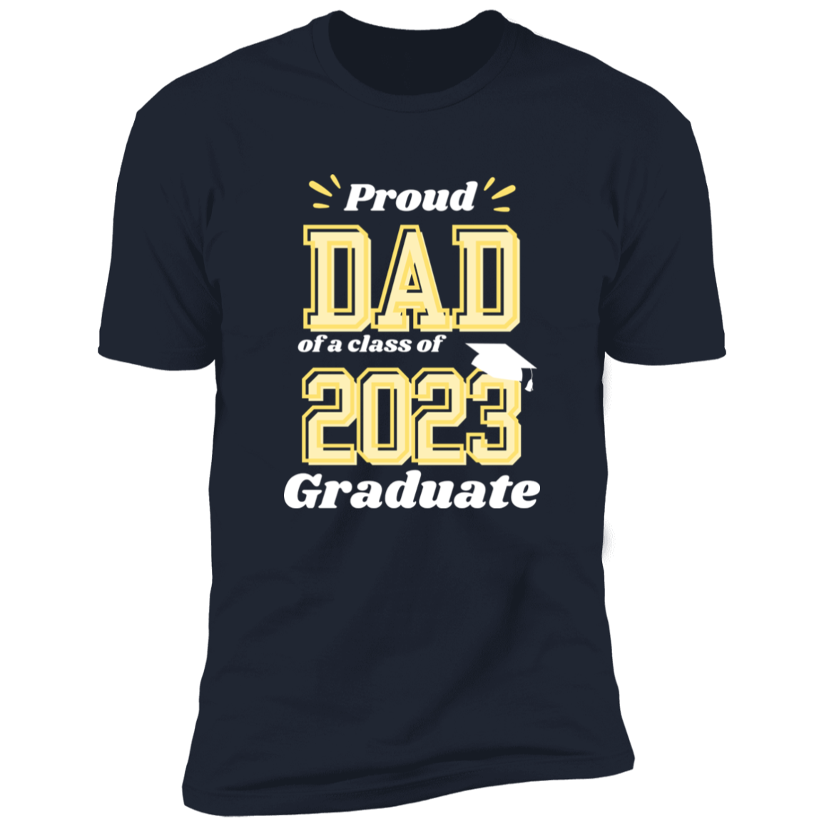 Proud Dad Graduation T-shirt