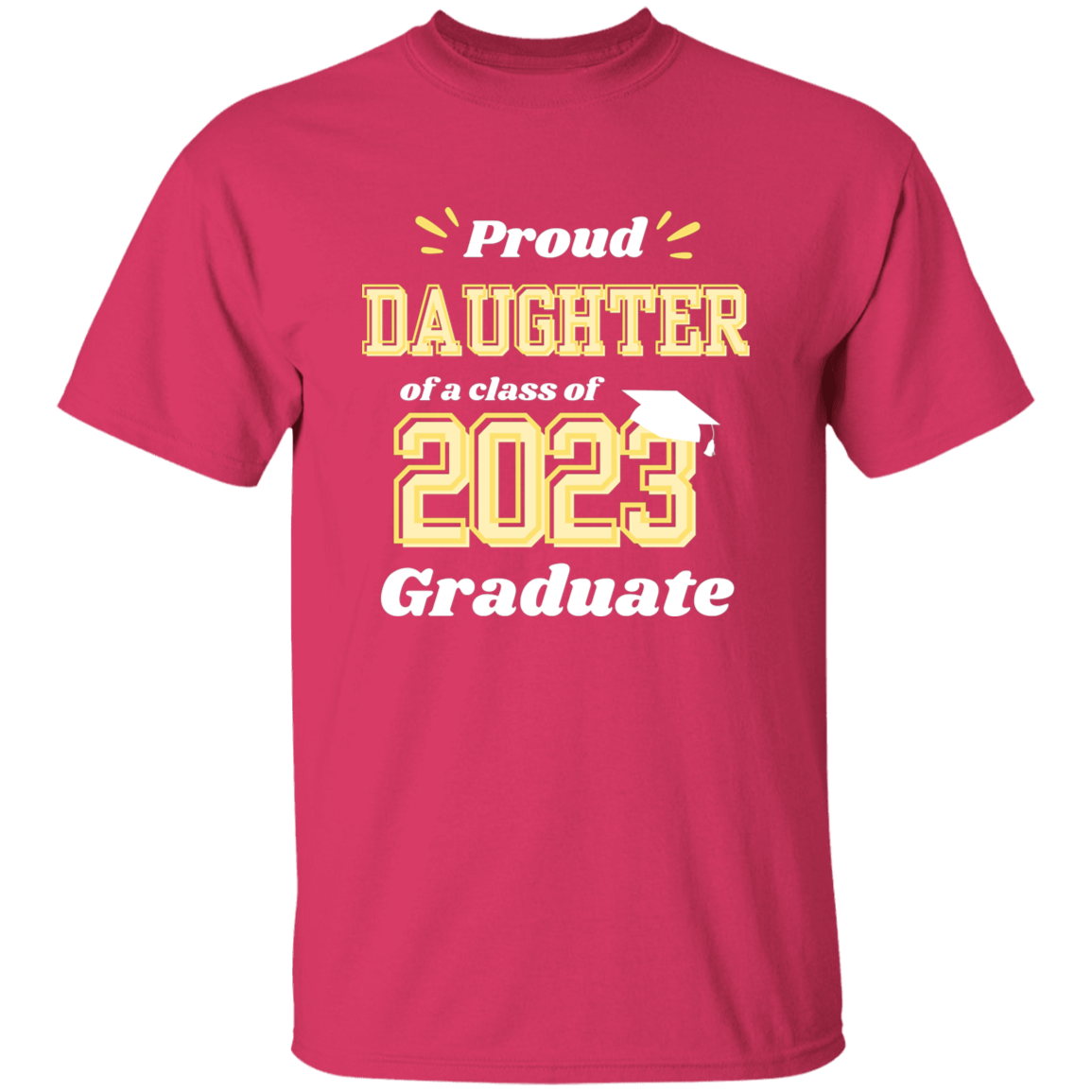 Proud Daughter Graduation T-Shirt