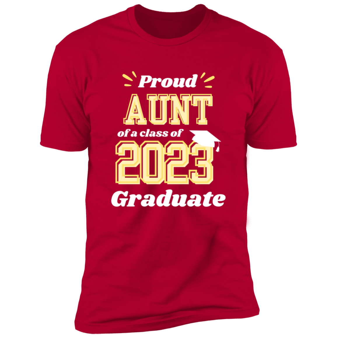 Proud Aunt Graduation T-shirt