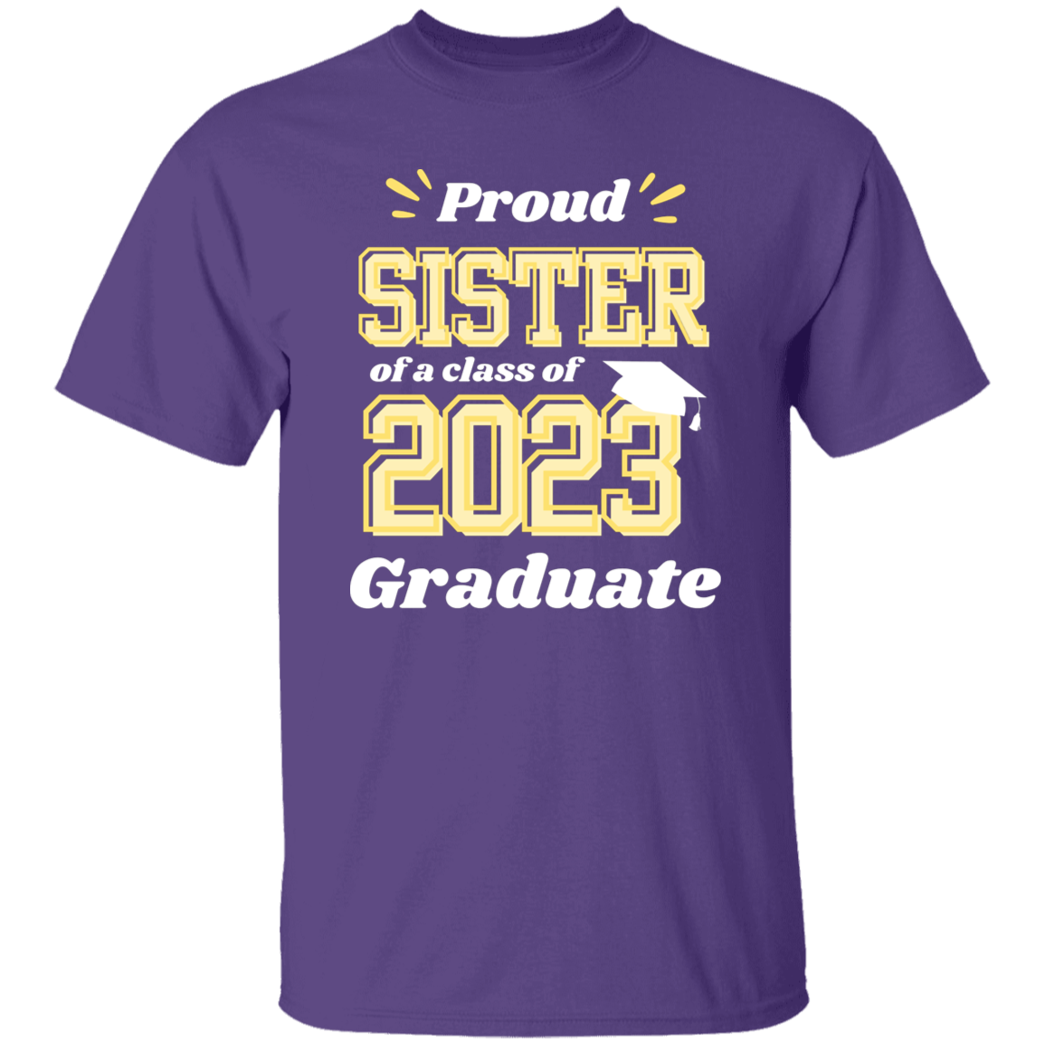 Proud Sister Graduation T-Shirt