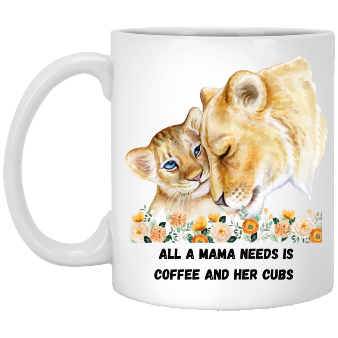 Mama Lioness Coffee Mug 11 oz.