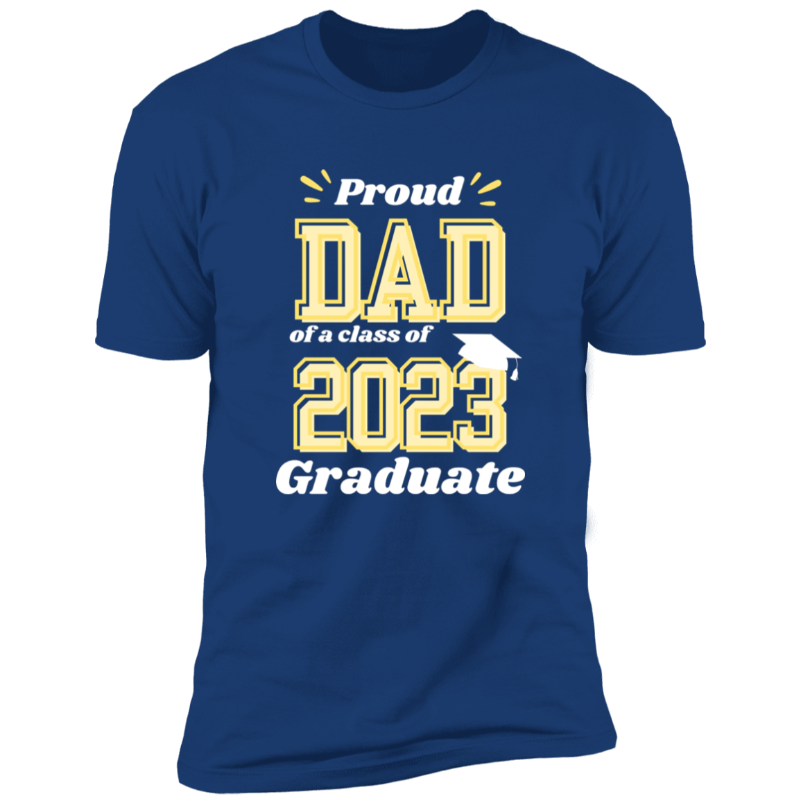 Proud Dad Graduation T-shirt