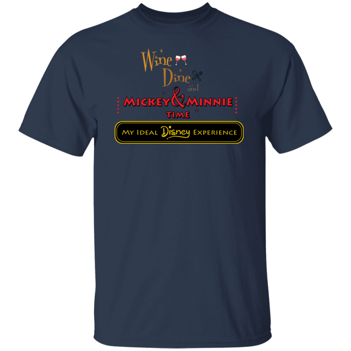 Wine & Dine  T-Shirt