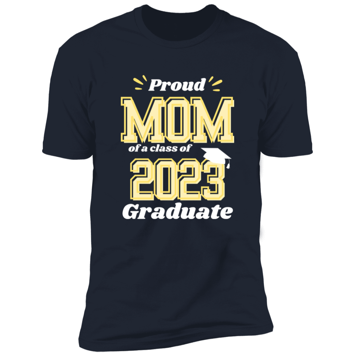 Proud Mom Graduation T-shirt