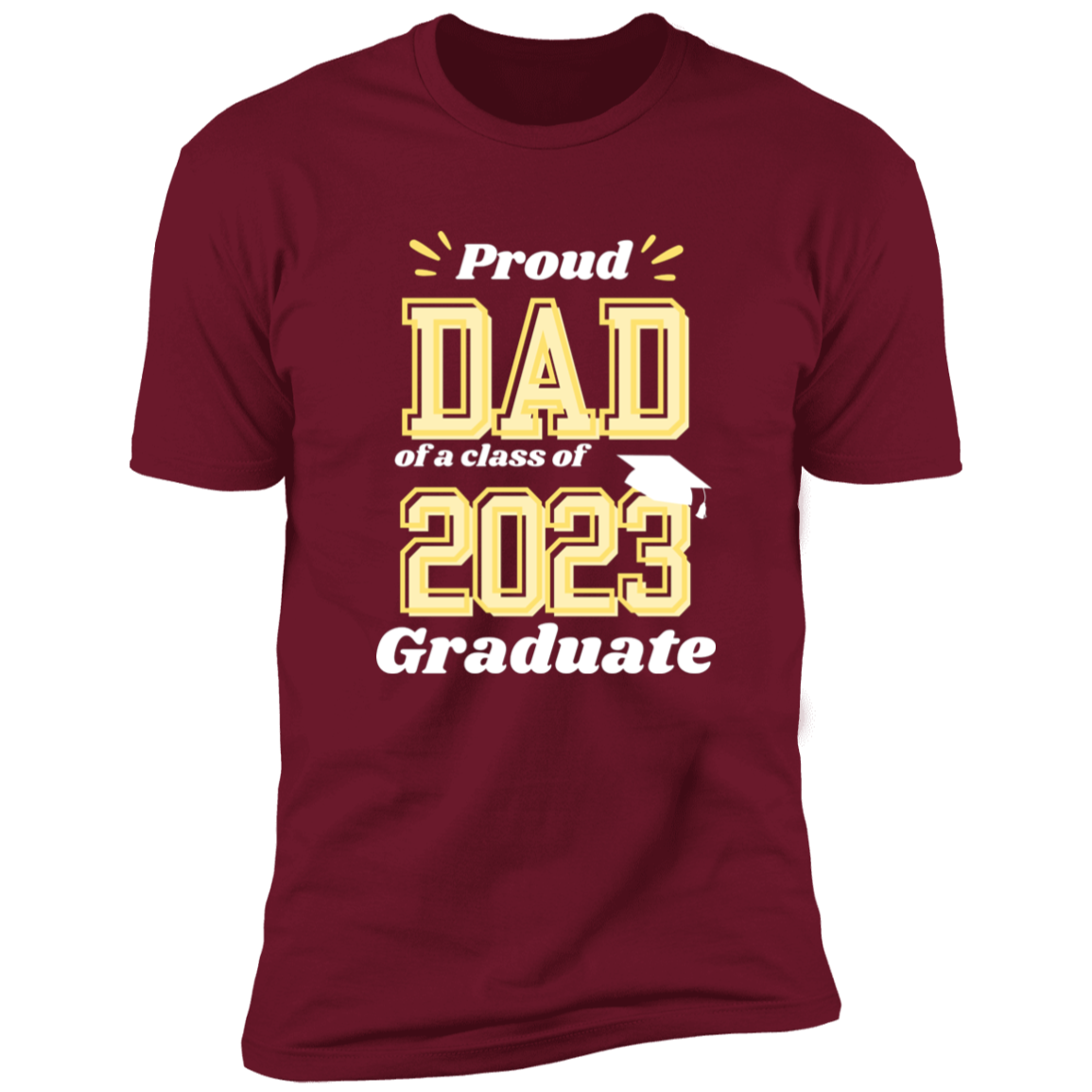 Proud Dad Graduation T-shirt