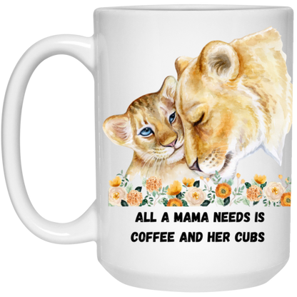 Mama Lioness Coffee Mug 15 oz.