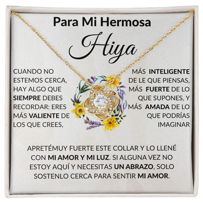 Para Mi Hermosa Hiya | Mi Amor (Love Knot Necklace)