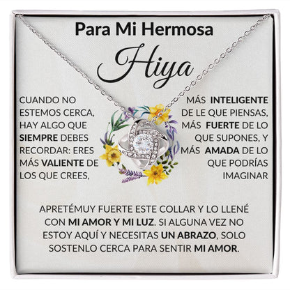 Para Mi Hermosa Hiya | Mi Amor (Love Knot Necklace)