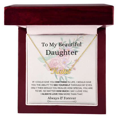 Personalized Name Necklace To My Beautiful Daughter